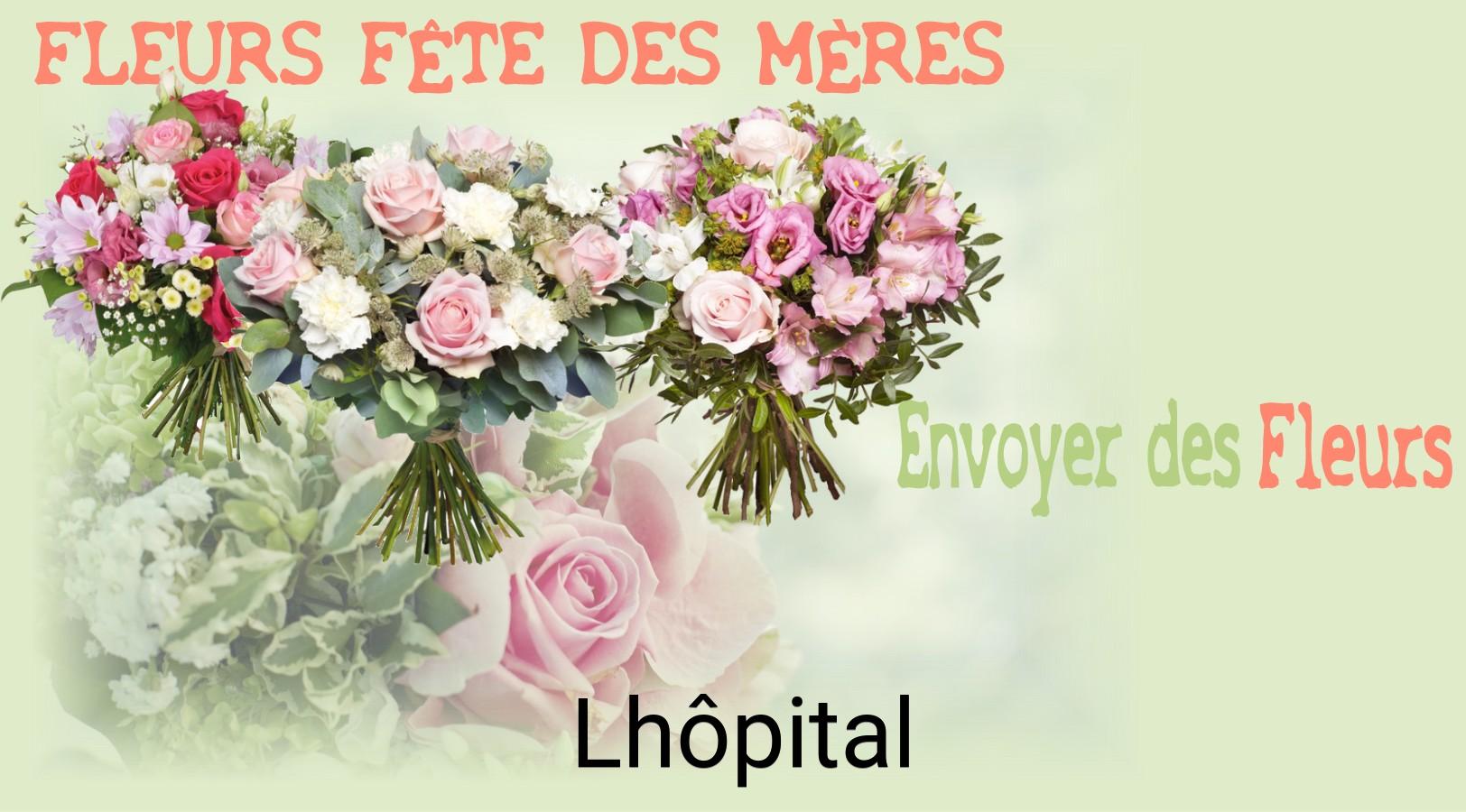 Bouquet de Fête des Mères livré à Lhôpital